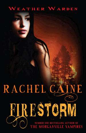 Firestorm de Rachel Caine