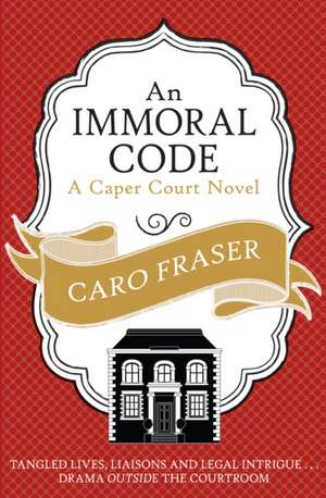 An Immoral Code de Caro Fraser