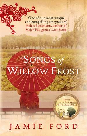 Songs Of Willow Frost de Jamie Ford