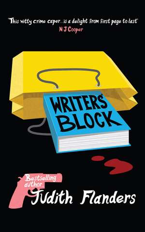 Writers' Block de Judith Flanders