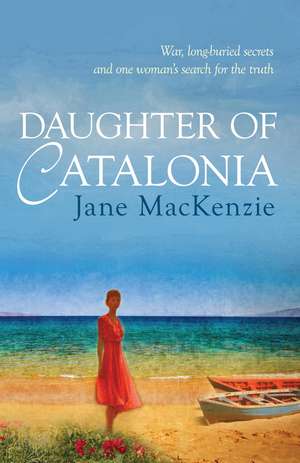 Daughter Of Catalonia de Jane Mackenzie