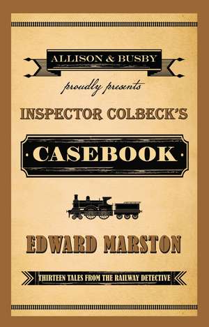 Marston, E: Inspector Colbeck's Casebook