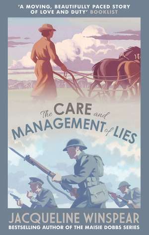 The Care And Management Of Lies de Jacqueline Winspear