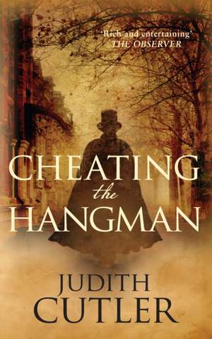 Cheating The Hangman de Judith Cutler