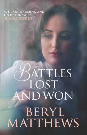 Battles Lost And Won de Beryl Matthews