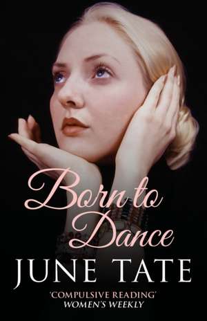 Born To Dance de June Tate