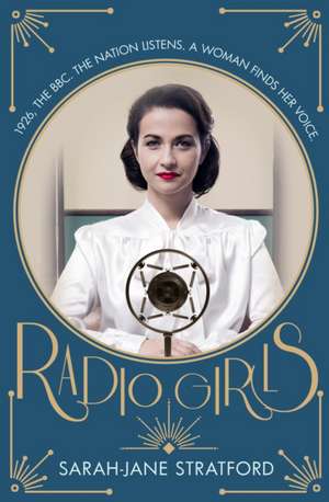 Radio Girls de Sarah-Jane Stratford