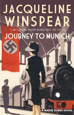 Journey To Munich de Jacqueline Winspear