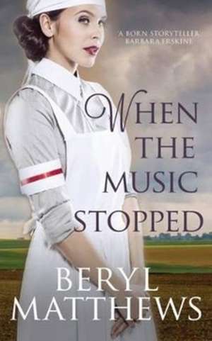 When The Music Stopped de Beryl Matthews