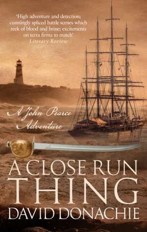 A Close Run Thing de David Donachie