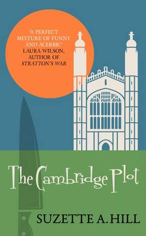 The Cambridge Plot de Suzette A. Hill