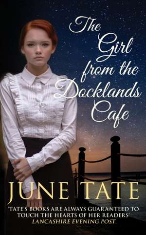 The Girl from the Docklands Café de June Tate