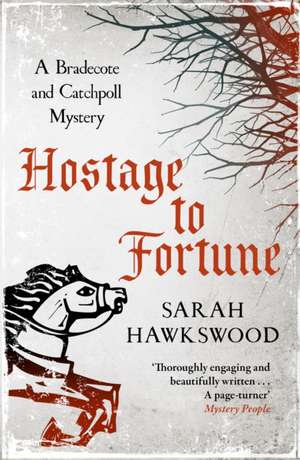 Hawkswood, S: Hostage to Fortune