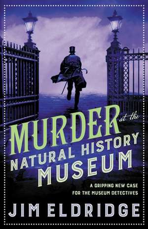 Murder at the Natural History Museum de Jim Eldridge