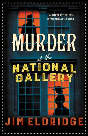 Murder at the National Gallery de Jim Eldridge