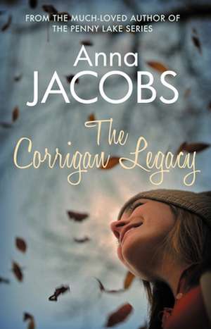 The Corrigan Legacy de Anna Jacobs