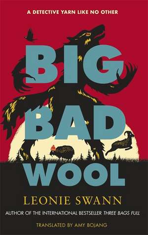 Big Bad Wool de Leonie Swann