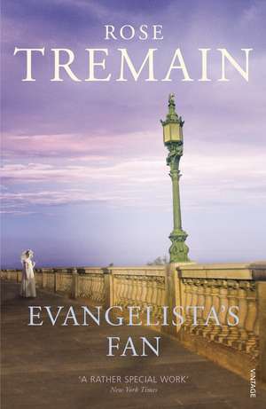 Evangelista's Fan de Rose Tremain