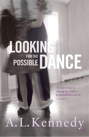 Looking for the Possible Dance de A. L. Kennedy