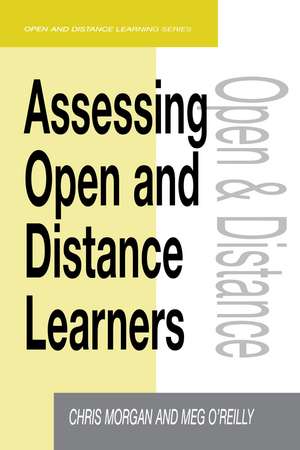 Assessing Open and Distance Learners de Chris Morgan