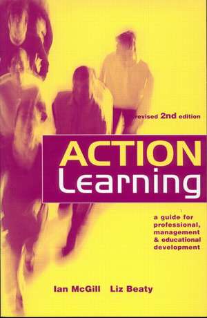 Action Learning: A Practitioner's Guide de Ian McGill