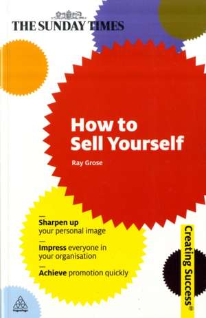 How to Sell Yourself de Ray Grose