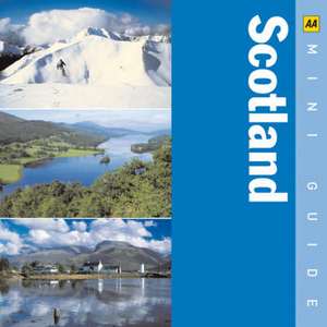AA Mini Guide: Scotland de Aa Publishing