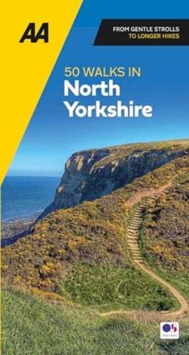 AA 50 Walks in North Yorkshire