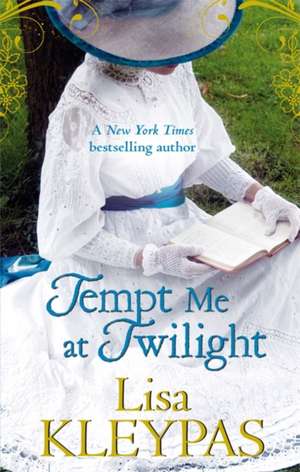 Tempt Me at Twilight de Lisa Kleypas