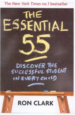 Clark, R: The Essential 55 de Ron Clark