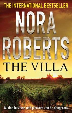 The Villa de Nora Roberts