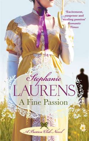 A Fine Passion de Stephanie Laurens