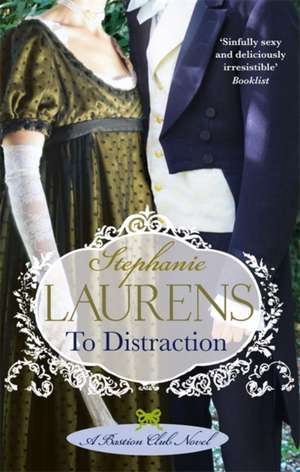 To Distraction de Stephanie Laurens