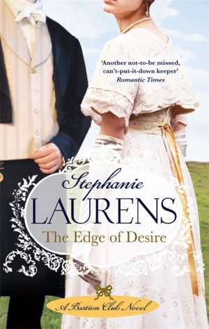 The Edge Of Desire de Stephanie Laurens