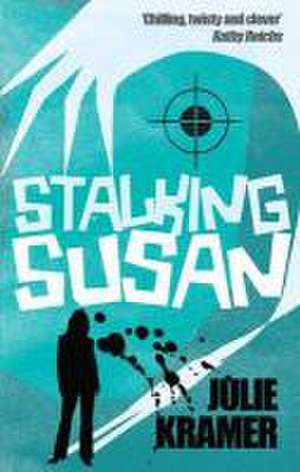 Stalking Susan de Julie Kramer