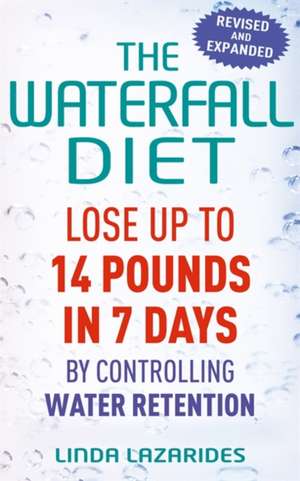 The Waterfall Diet de Linda Lazarides