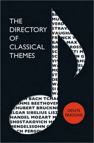 The Directory of Classical Themes de Denys Parsons