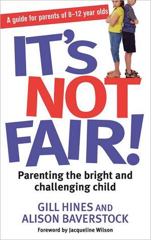 It's Not Fair! de Alison Baverstock