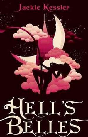 Hell's Belles de Jackie Kessler