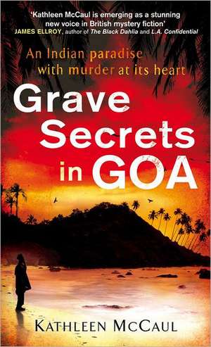 GRAVE SECRETS IN GOA de Kathleen McCaul