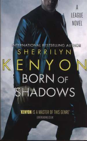 Born Of Shadows de Sherrilyn Kenyon