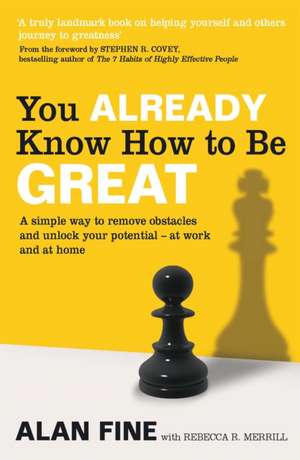 You Already Know How To Be Great de Alan Fine