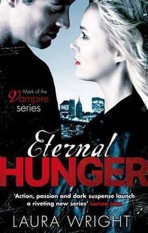 Eternal Hunger de Laura Wright