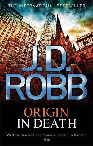 Origin In Death de J. D. Robb