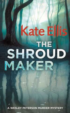 The Shroud Maker de Kate Ellis