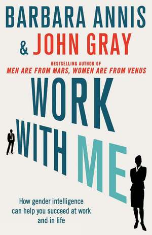 Work with Me de John Gray