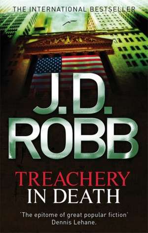 Treachery In Death de J. D. Robb