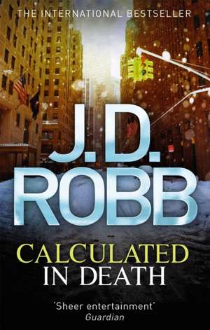 Calculated in Death de J. D. Robb