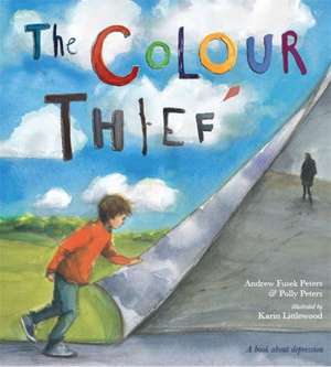 The Colour Thief de Andrew Fusek Peters