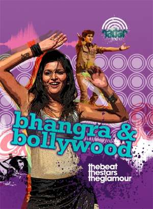 Radar: Dance Culture: Bhangra and Bollywood de Anna Claybourne